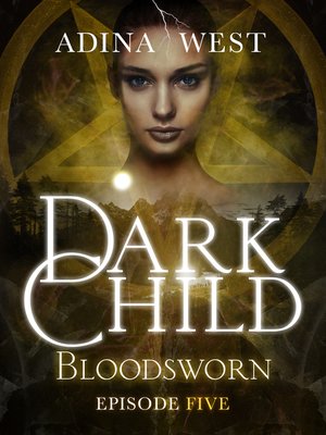 cover image of Dark Child (Bloodsworn), Episode 5